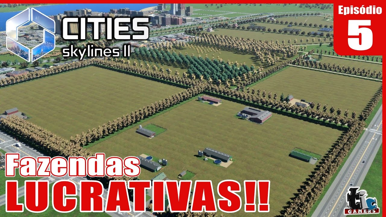 Cities Skylines 2 | Fazendas geram MUITO LUCRO! Veja como montar as suas