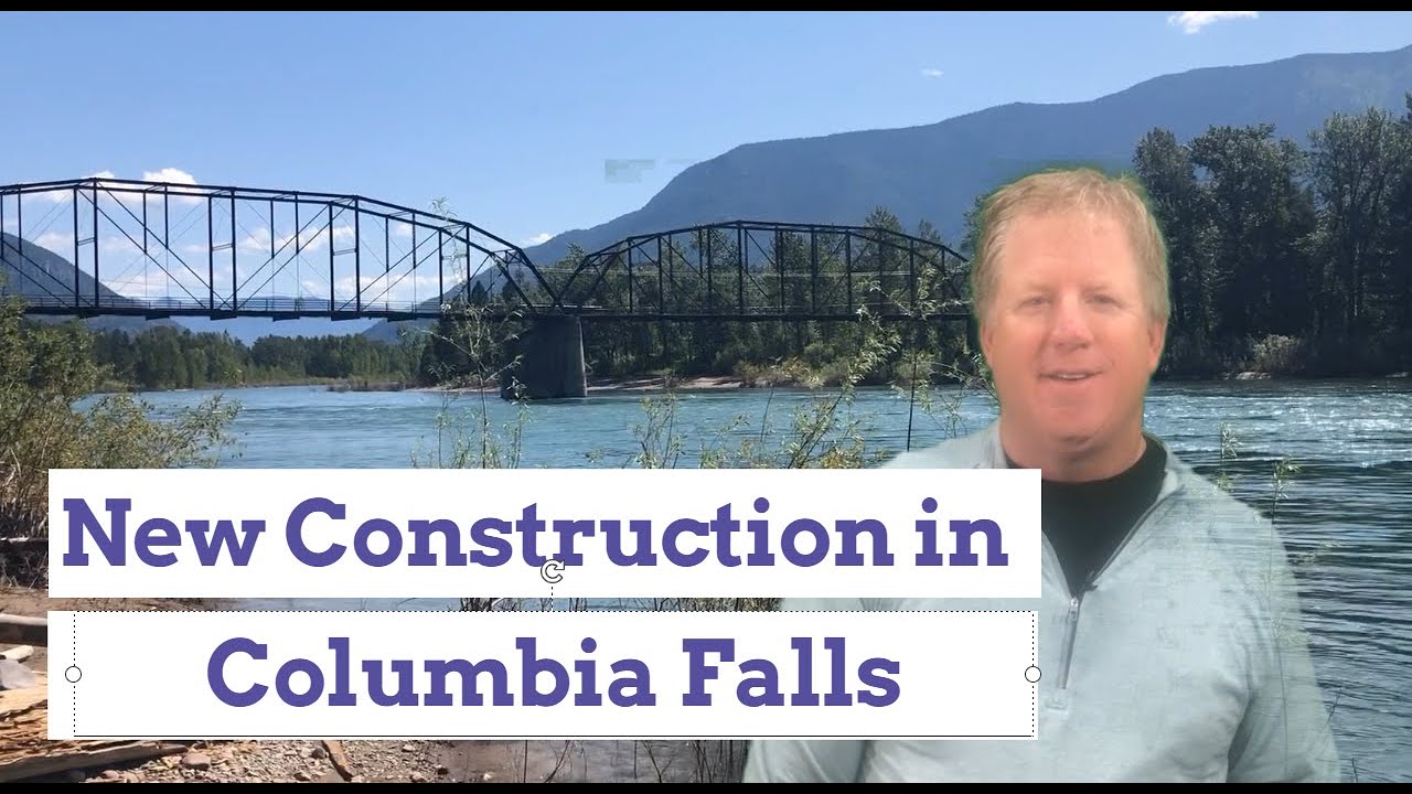 Columbia Falls, Montana New Construction