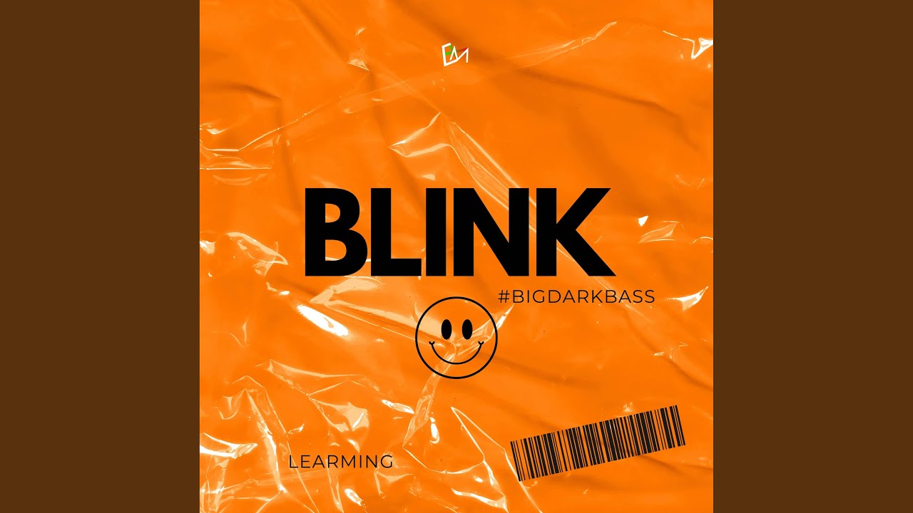 Blink (BigDarkBass)