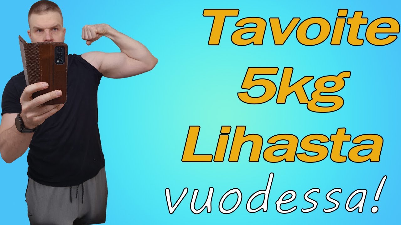 5kg lihasmassaa vuodessa - Matkani alkaa!