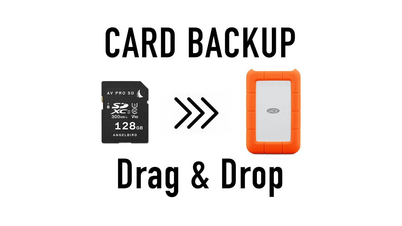Media Card Backup - Drag & Drop