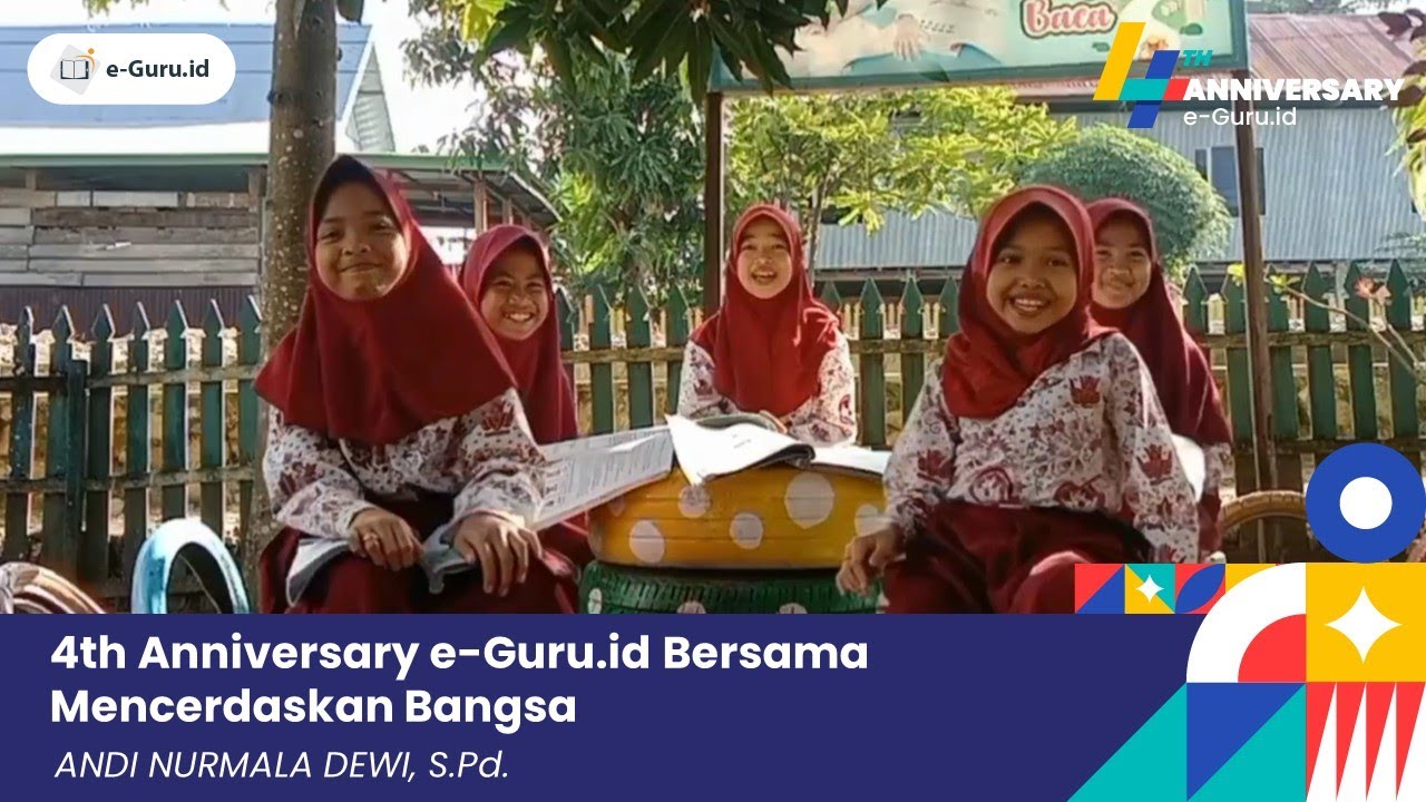4th Anniversary e-Guru.id Bersama Mencerdaskan Bangsa oleh Nurmala Dewi | Lomba Video 4th e-Guru.id