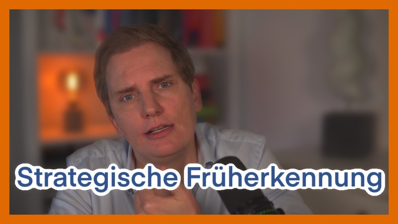 Strategische Früherkennung