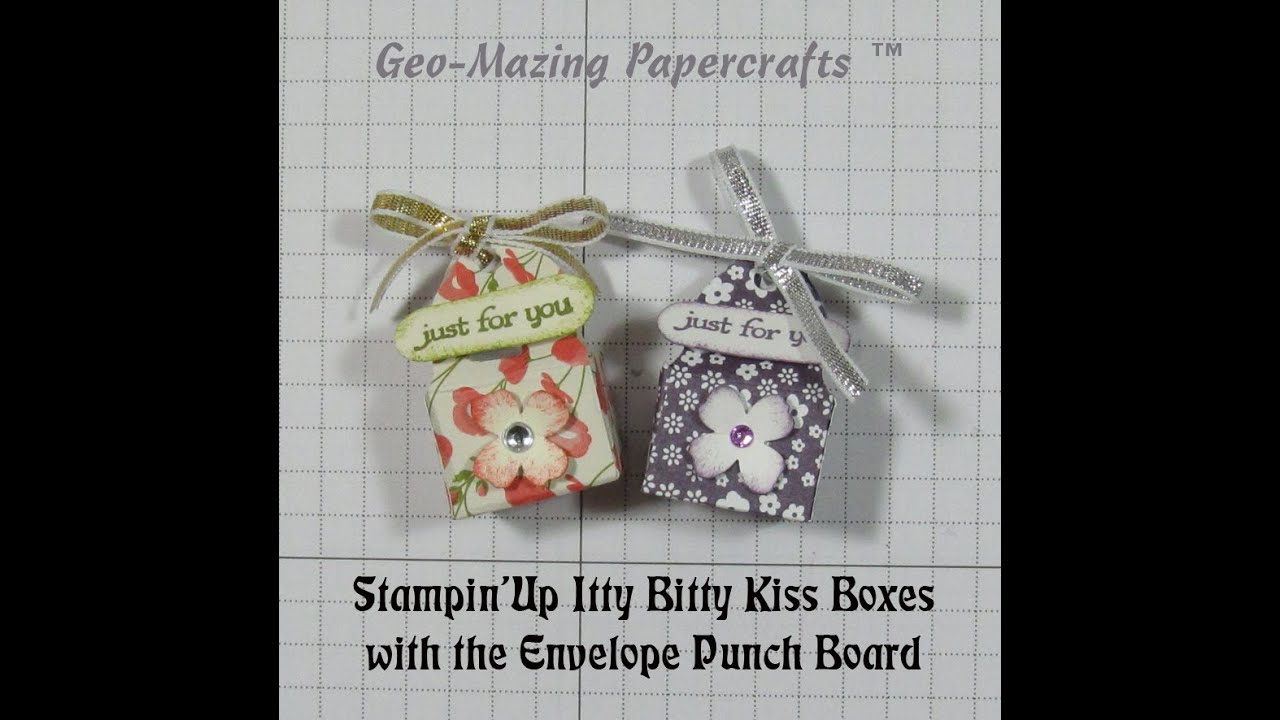 Stampin'Up Itty Bitty Kiss Box with Envelope Punch Board
