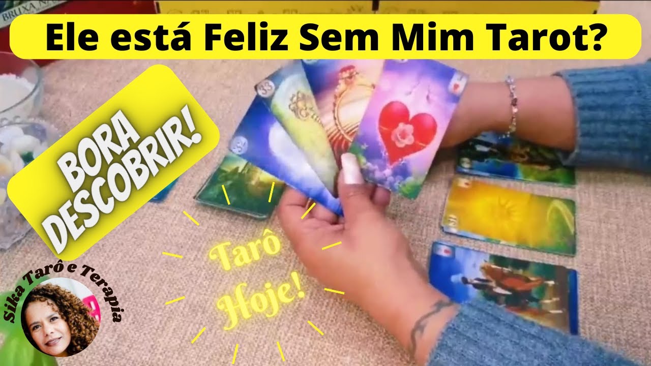 Ele está feliz sem mim? Tarot O que a Cartomancia me revela!