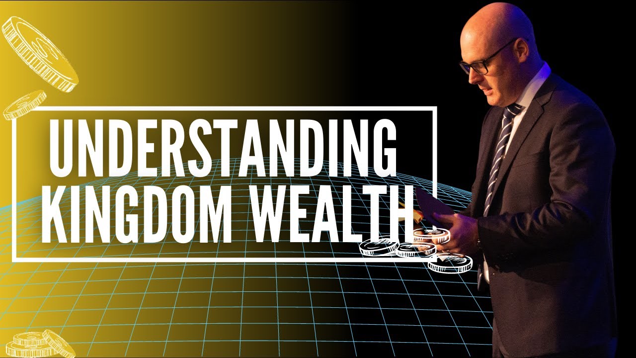 How To Create and Steward Kingdom Wealth
