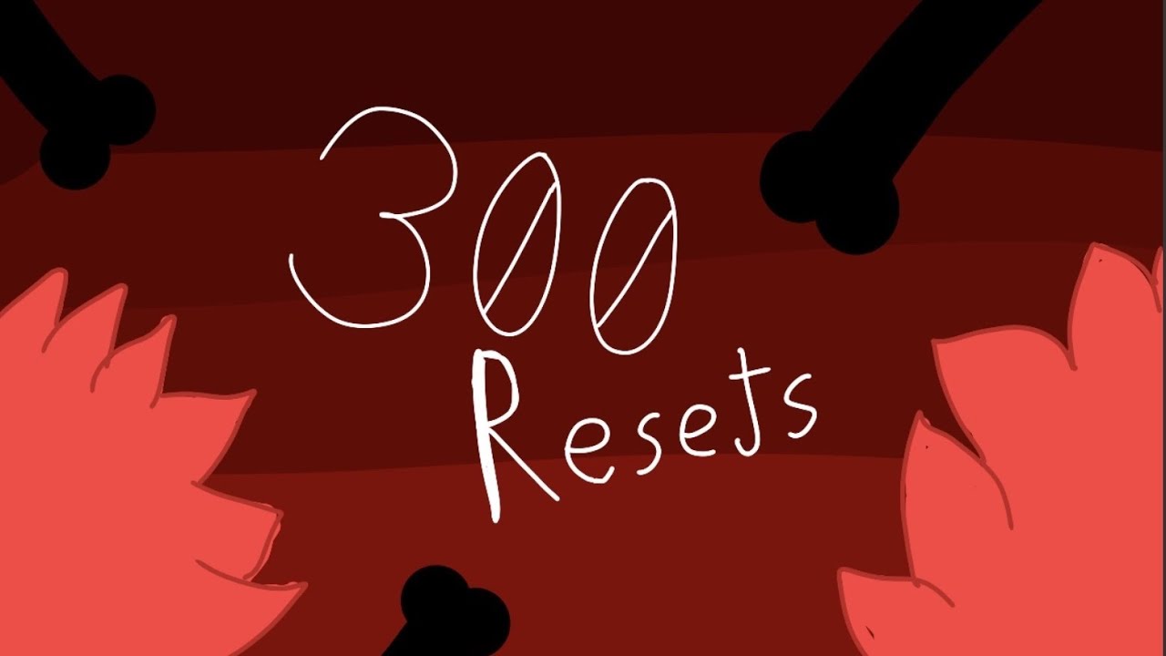 RESET 300 | Unwavering Soul 11.4