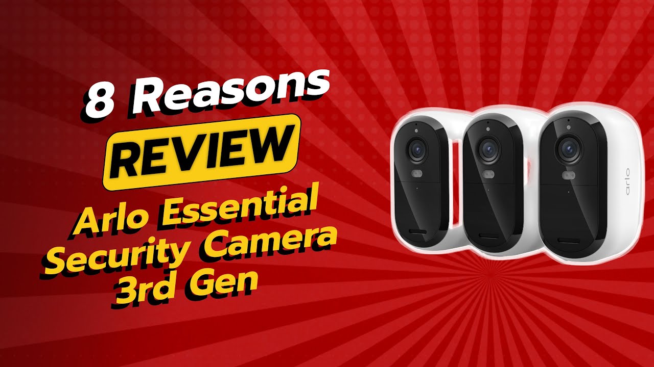 Камера видеонаблюдения Arlo Essential (3-го поколения &mdash; выпуск 2025 г.) | 8 причин НЕ покупать 🚫📷