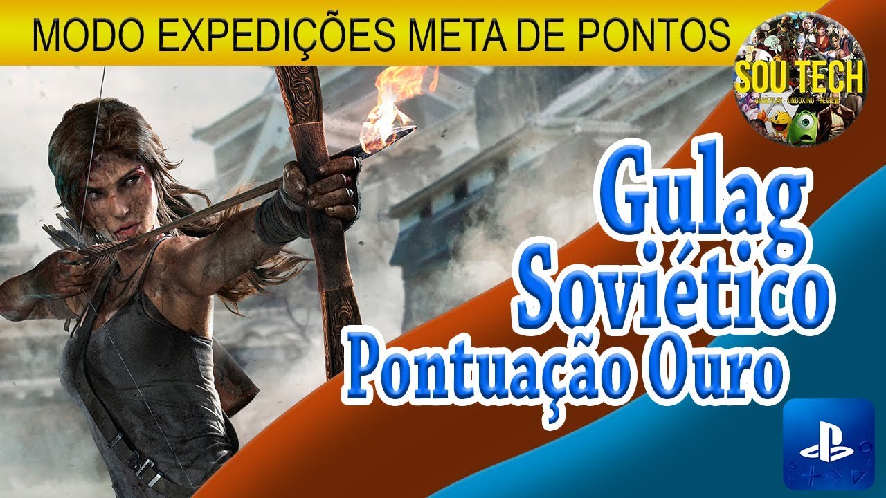 Rise of the Tomb Raider | Meta de Pontos | Gulag Soviético | Score Attack | Gulag Soviético