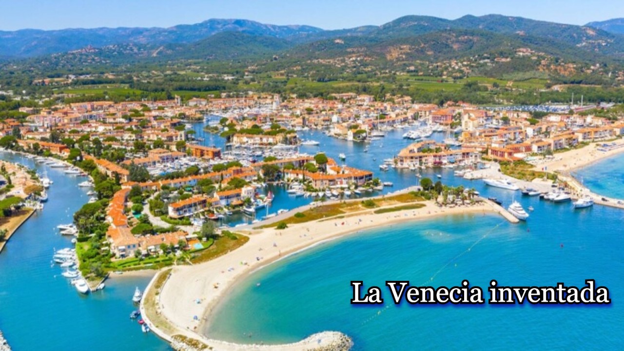 La Venecia secreta de la Costa Azul: Port Grimaud