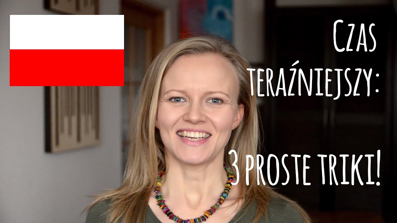 Polish lesson with Dorota: 3 easy tricks for present tense in Polish! (A1 level)