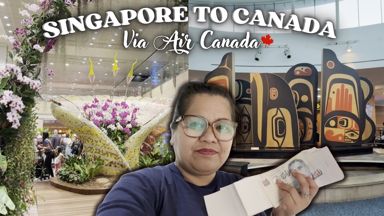 Flying from SINGAPORE to VANCOUVER to EDMONTON via AIR CANADA Long Haul Direct Flight
