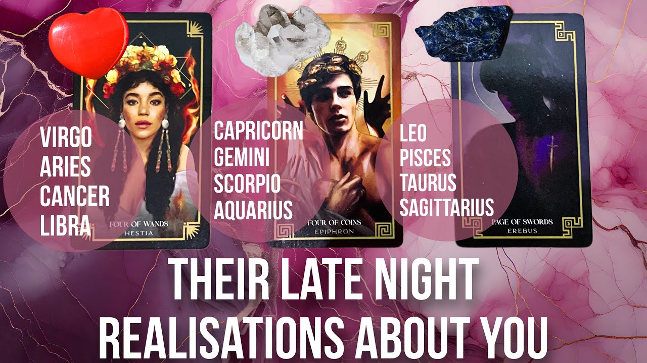 Their late night realisations about you - Pick a Card Tarot Readings 