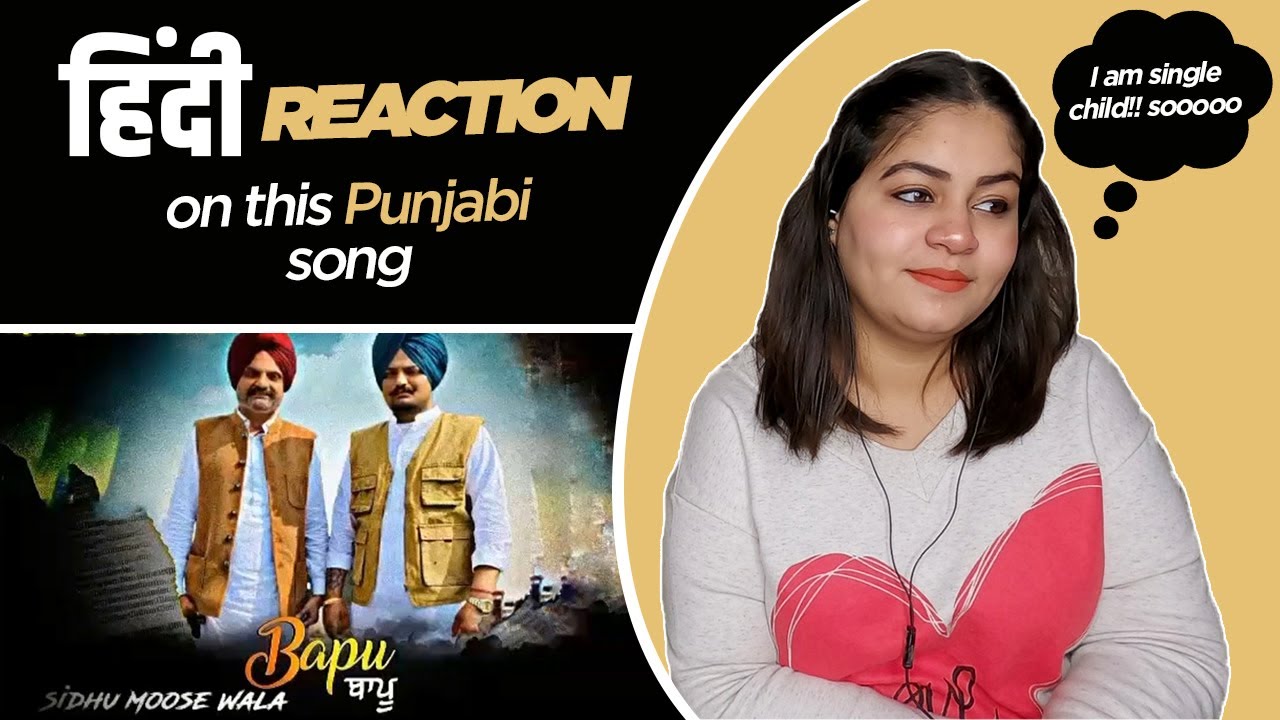 Reaction on Bapu || Sidhu moosewala ||