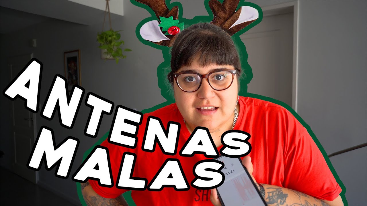 1 PERSONA CON ANTENITAS SE ENOJO CONMIGO