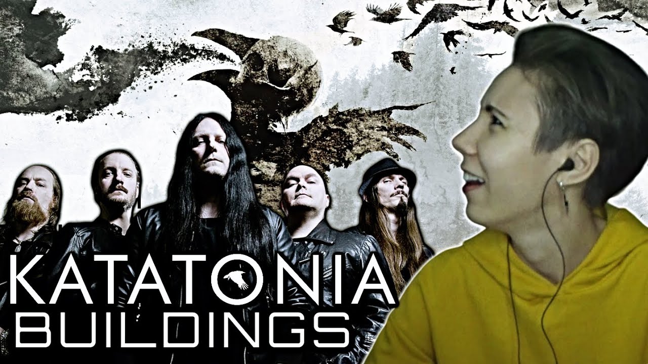 Katatonia - Buildings | Reaction and Lyrical Analysis?