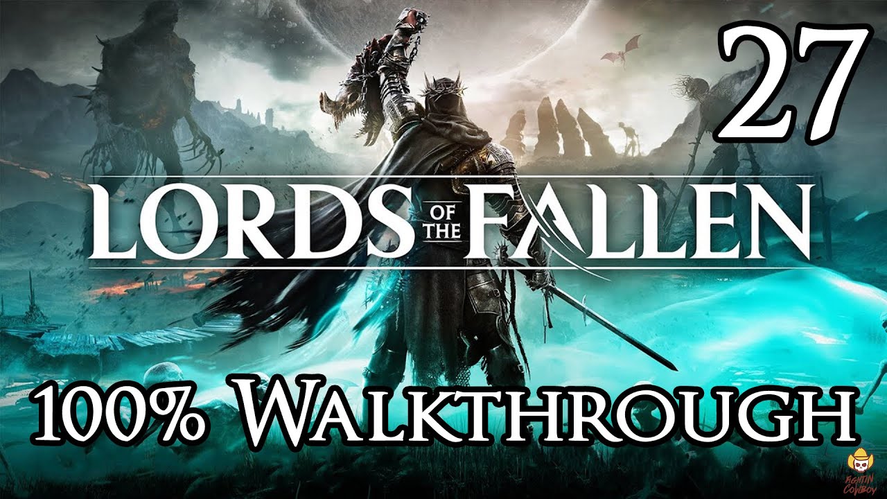 Lords of the Fallen — Прохождение, часть 27: Замок Брамис