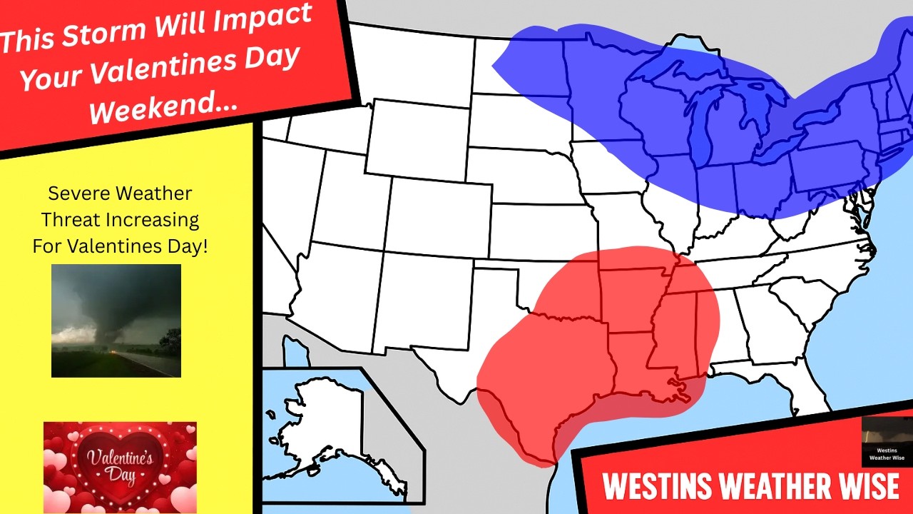 This Next Storm System WILL Impact Your Valentines Day Weekend...