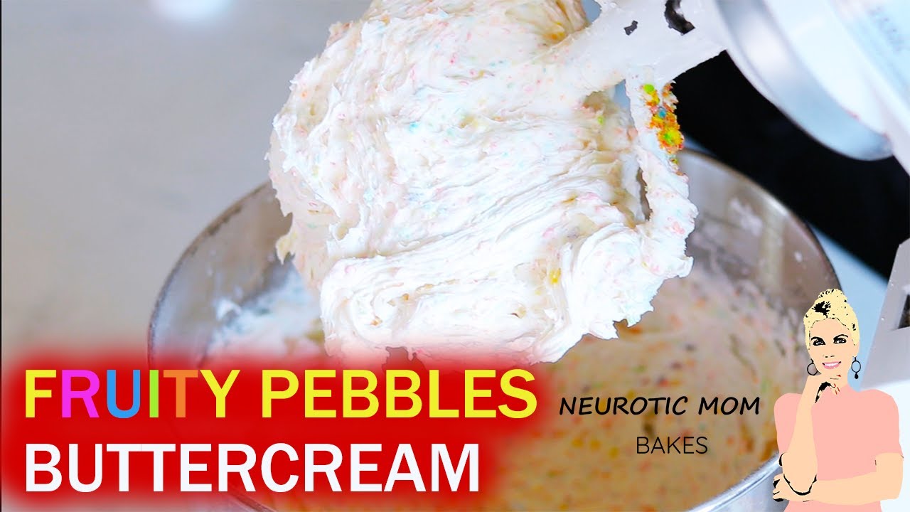 Delicious Fruity Pebbles Cereal Buttercream