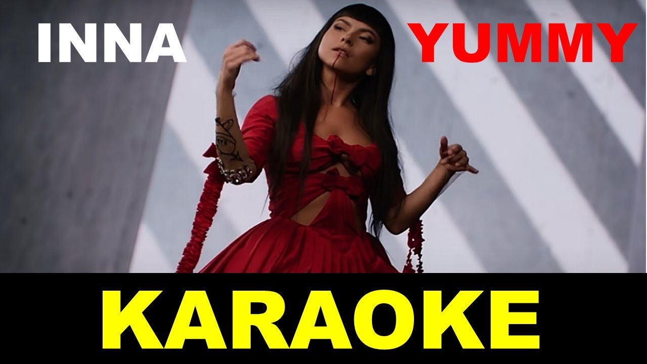 Inna - Yummy - Karaoke