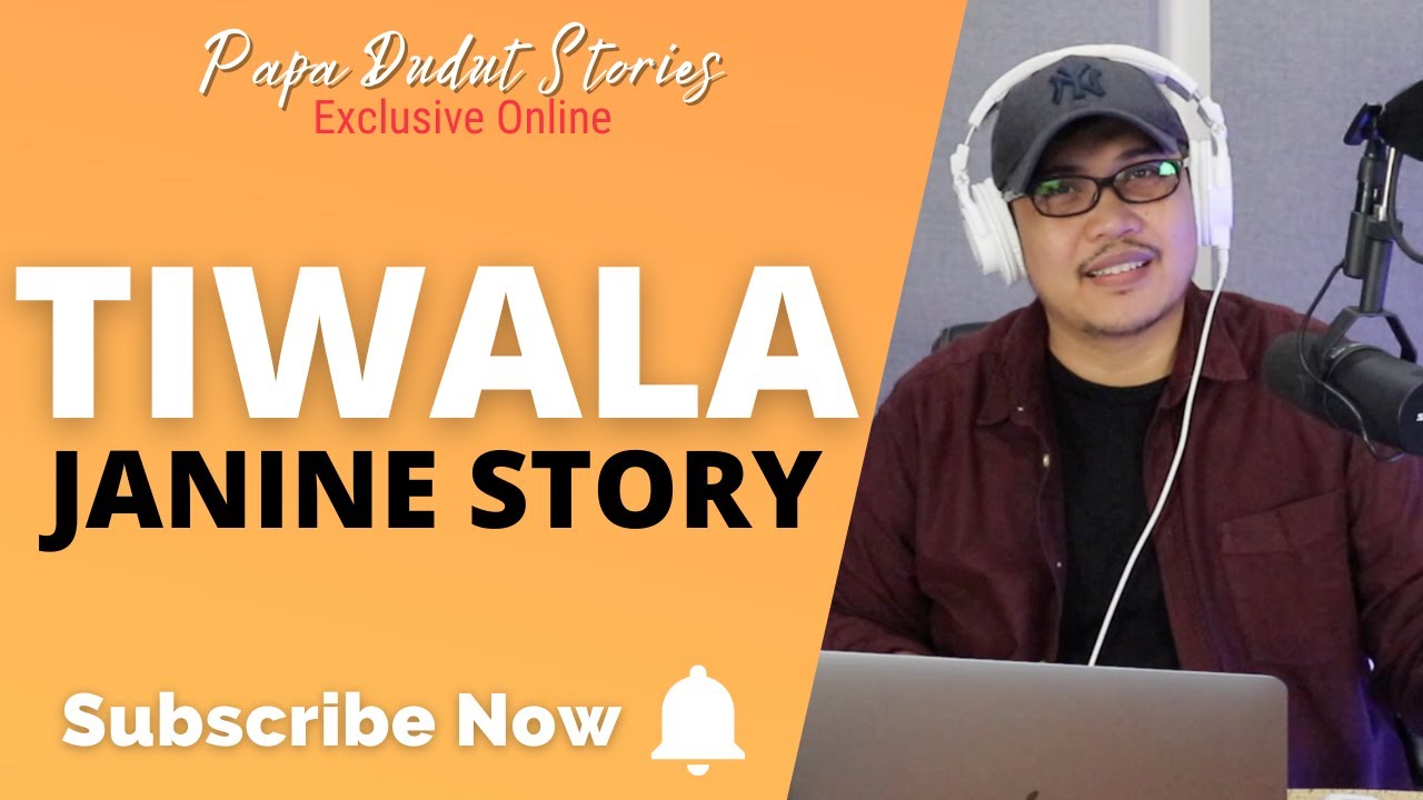 JANINE | PAPA DUDUT STORIES