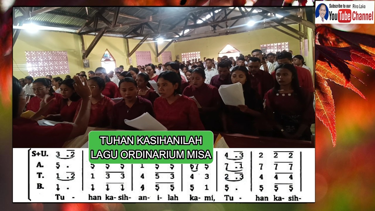 TUHAN KASIHANILAH LAGU ORDINARIUM MISA