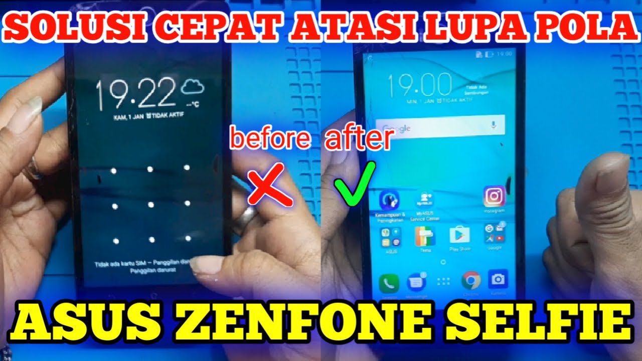 Cara Mengatasi Lupa Pola Asus Zenfone Selfie Z00UD || ZD551KL TANPA PC