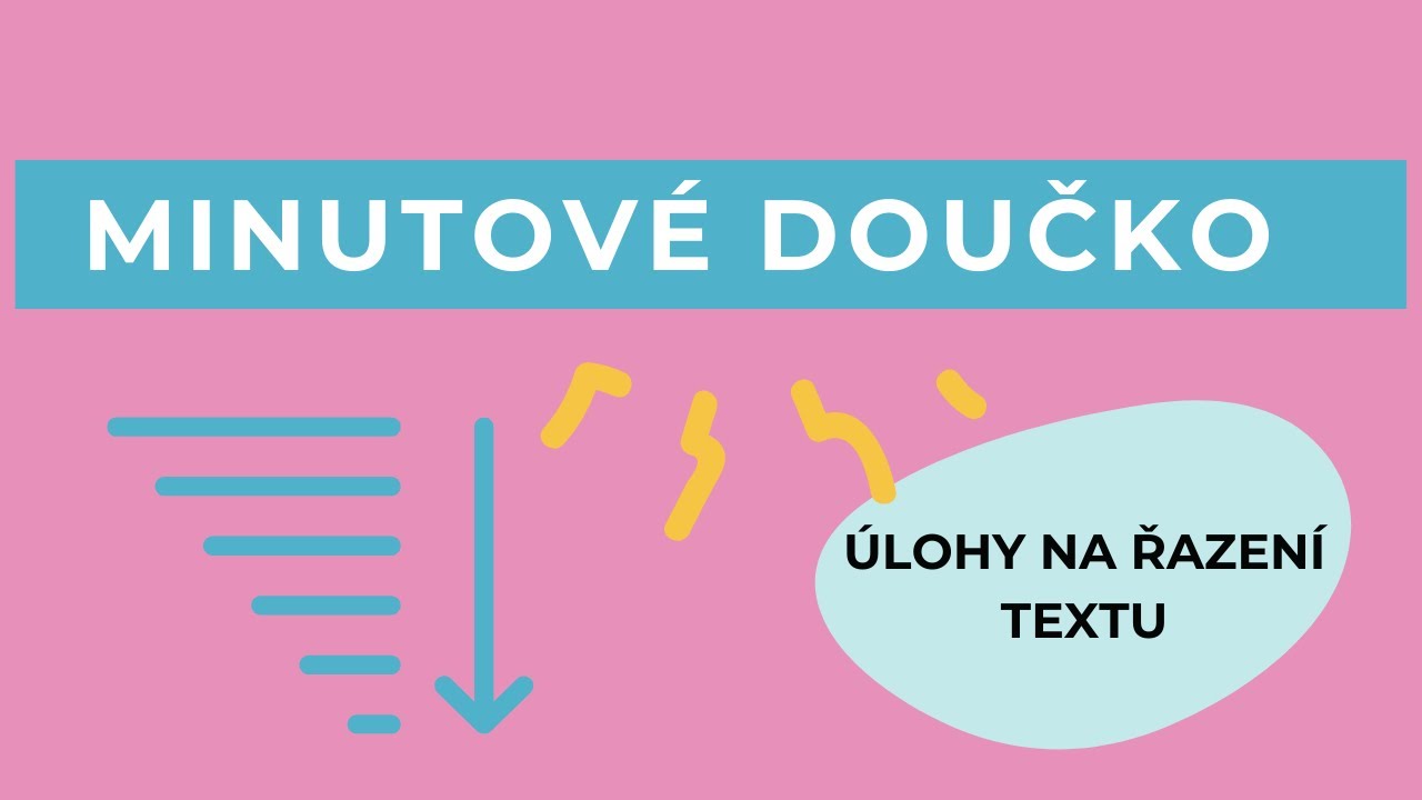 Konečně rozumím češtině: Úlohy na řazení textu / Přijímačkové jednohubky #7