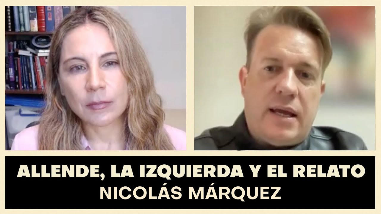 Nicolás Márquez: Allende, la izquierda y el relato