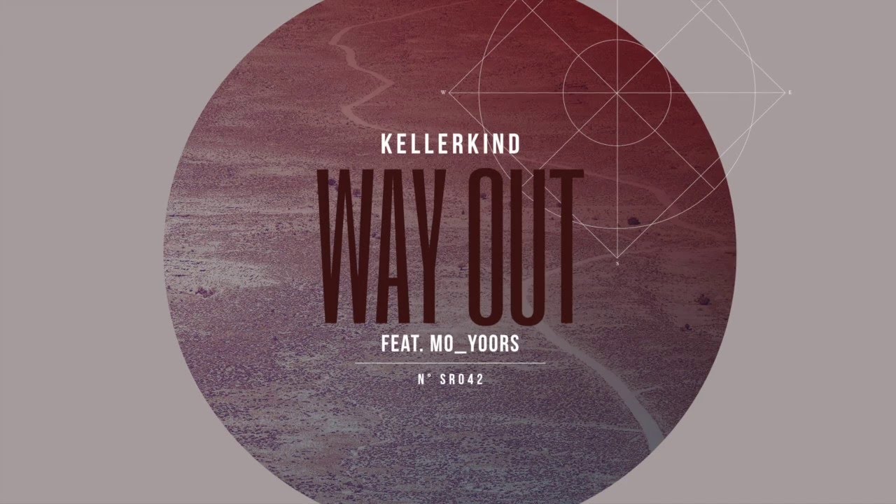 Kellerkind - Way Out feat. mo_yoors - Original Mix - Sirion Records