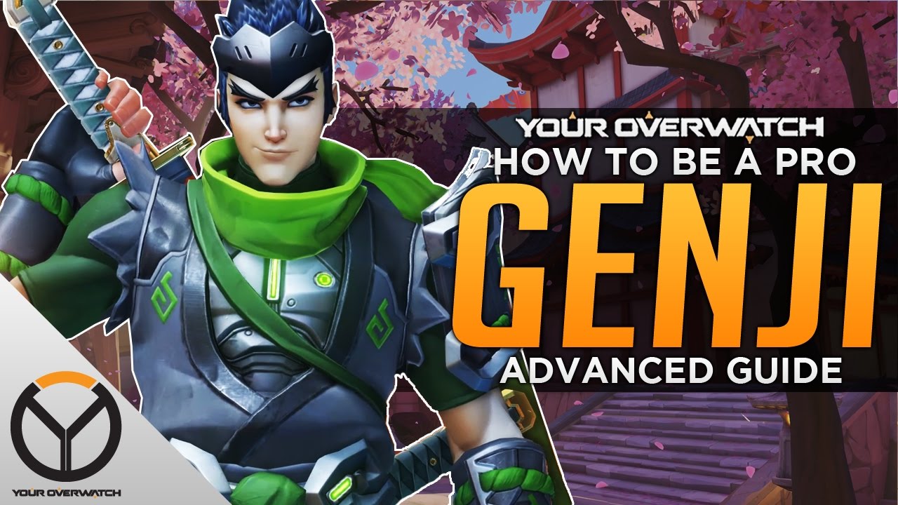 Overwatch: How to Be a Pro Genji - Shadowburn vs. Triple Tank Advanced Guide