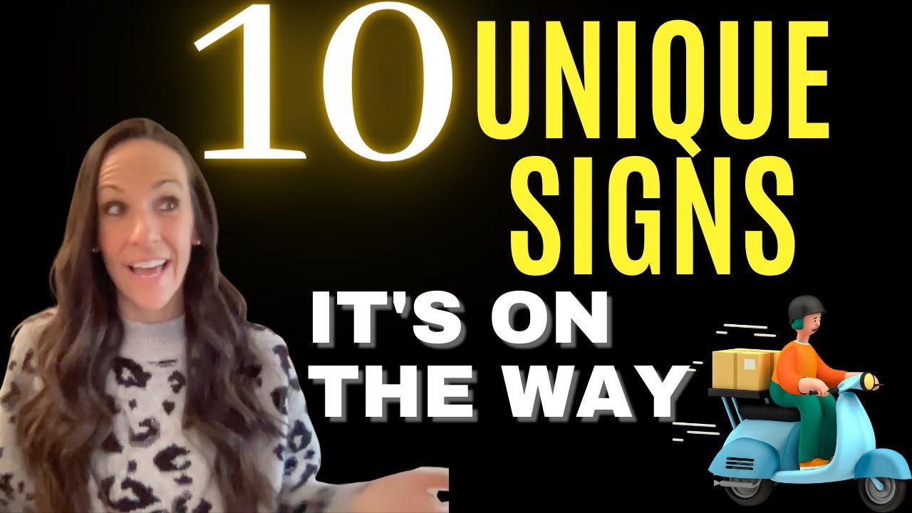 10 UNIQUE SIGNS YOUR MANIFESTATION IS ON THE WAY!