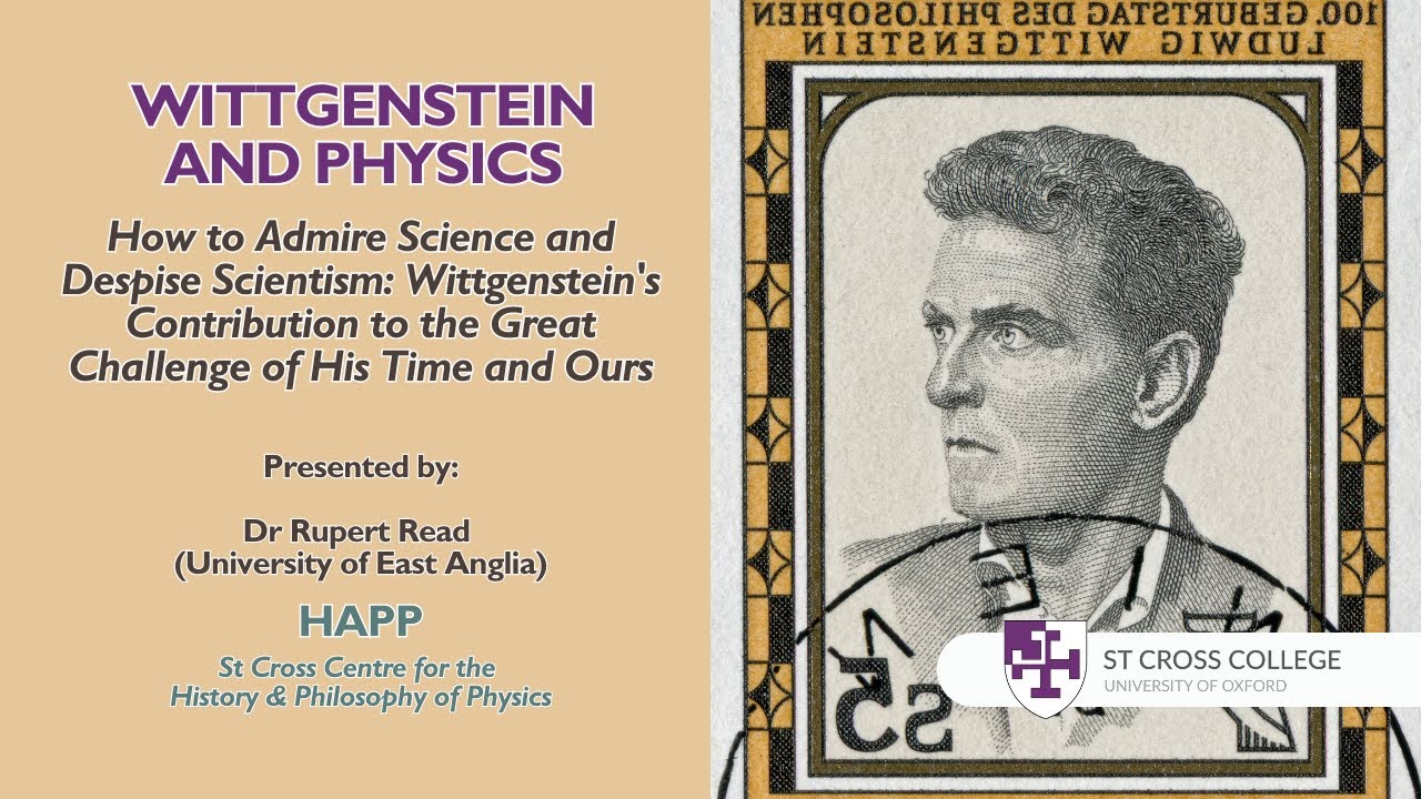 Wittgenstein and Physics Conference - HAPP Centre - Dr Rupert Read