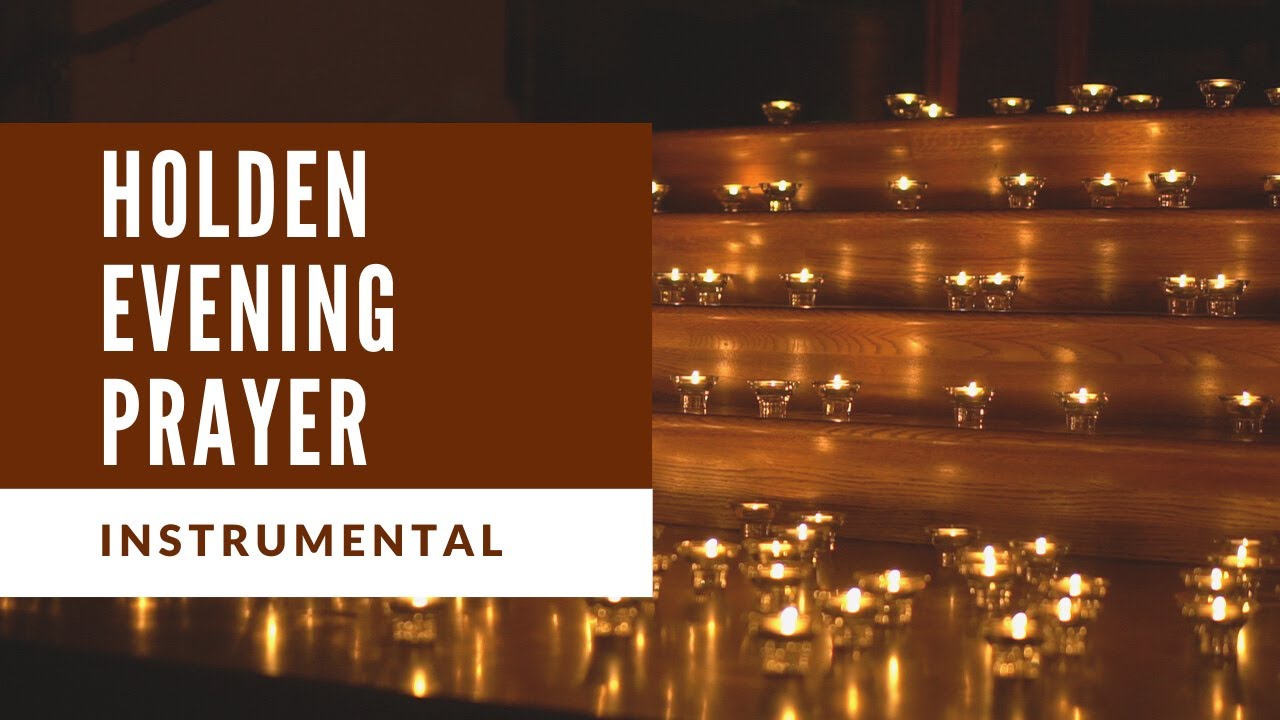 Holden Evening Prayer - Instrumental