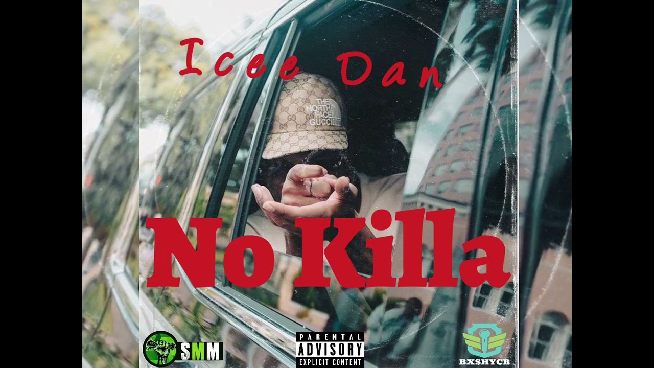 Icee Dan - No Killa (Official Audio)