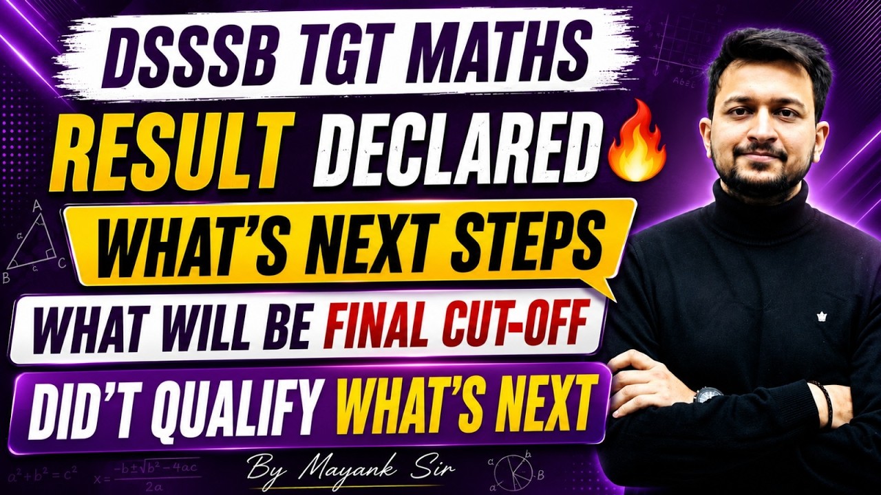 DSSSB TGT MATHS | RESULT ANALYSIS | EXPECTED FINAL CUT OFF