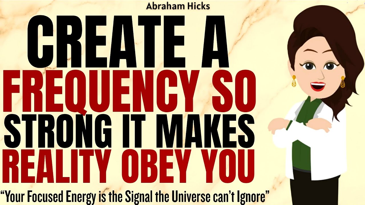Activate a Frequency So Strong It Makes the Universe Work For You ✅Abraham Hicks 2025