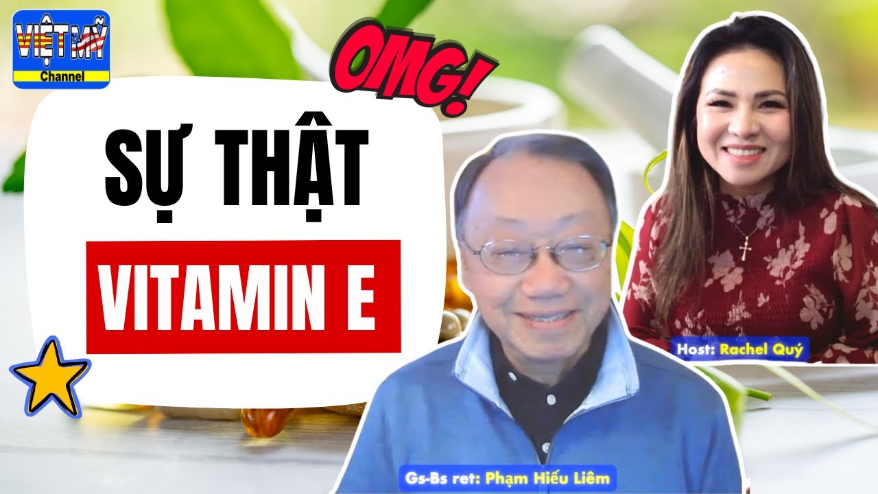 #146 - Vitamin chống LÃO HOÁ. Công dụng, nguy hiểm, nên ăn hay uống?