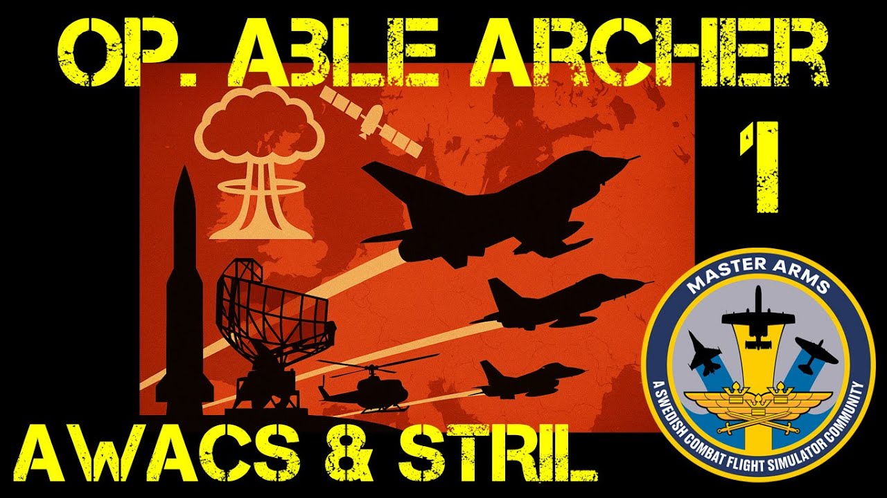 Operation Able Archer 1 | AWACS | DCS | Master Arms