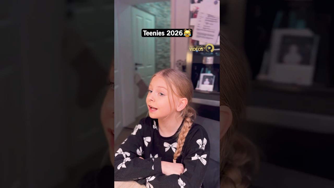 Teenies 2026 😂
