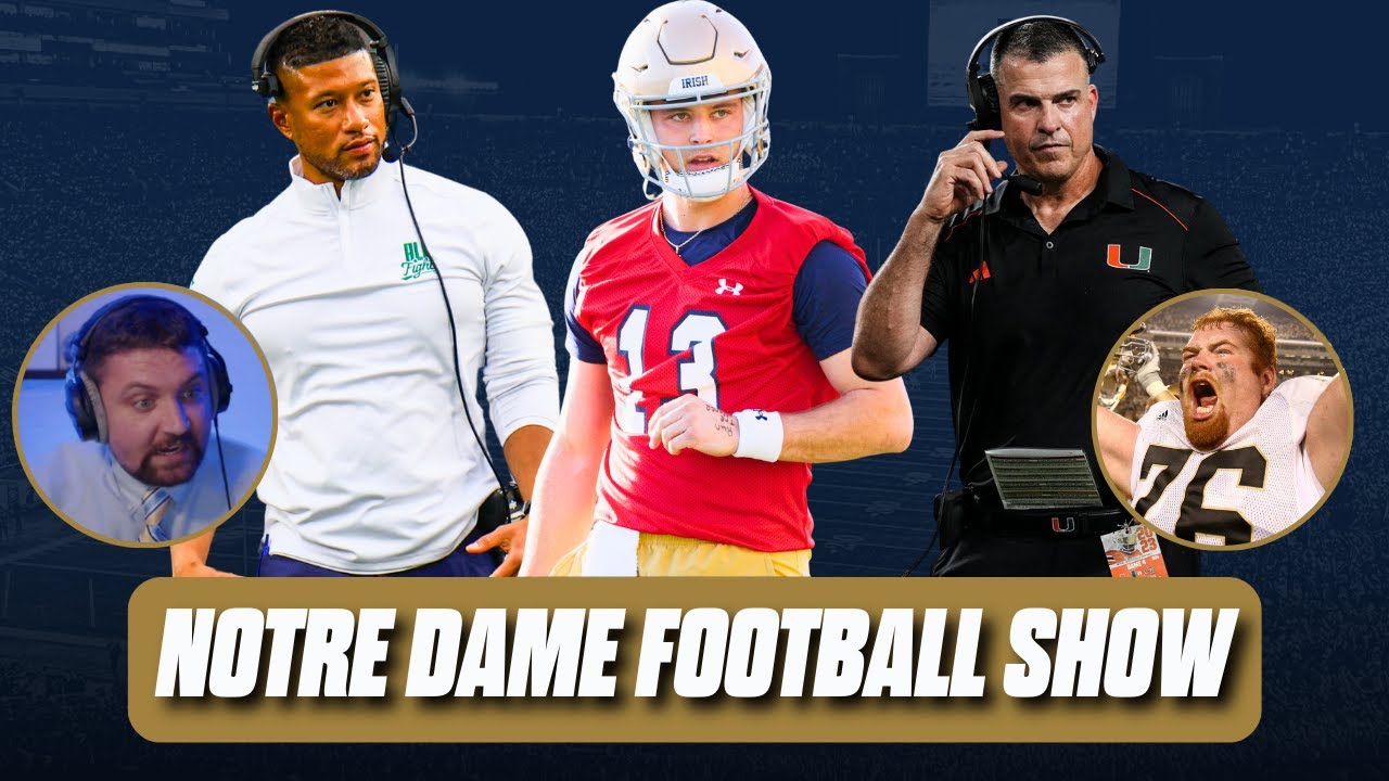 Notre Dame football show: Fighting Irish vs. Miami breakdown & PREVIEW with new host Bob Morton!