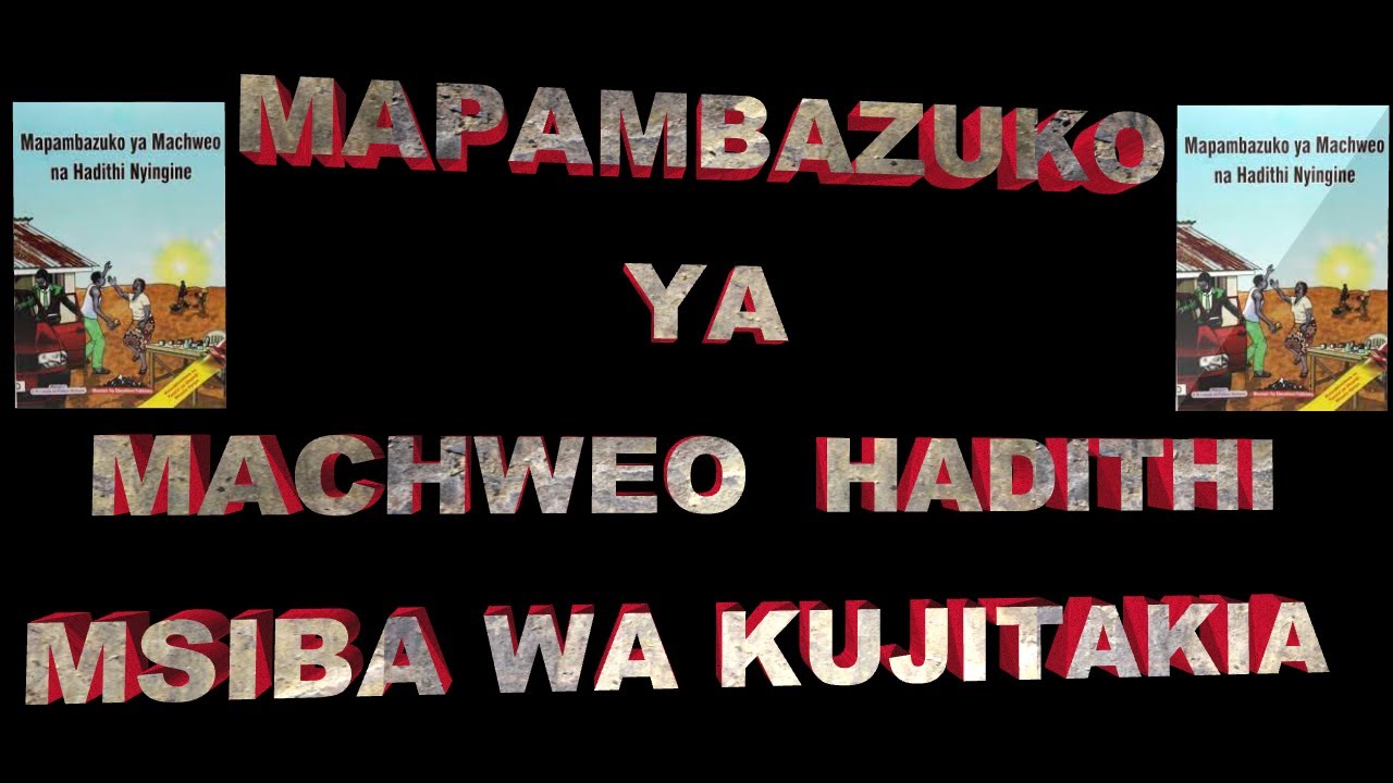 Msiba wa Kujitakia | Uchambuzi wa  Mapambazuko ya machweo | Ufupisho | Msiba   wa  Kujitakia