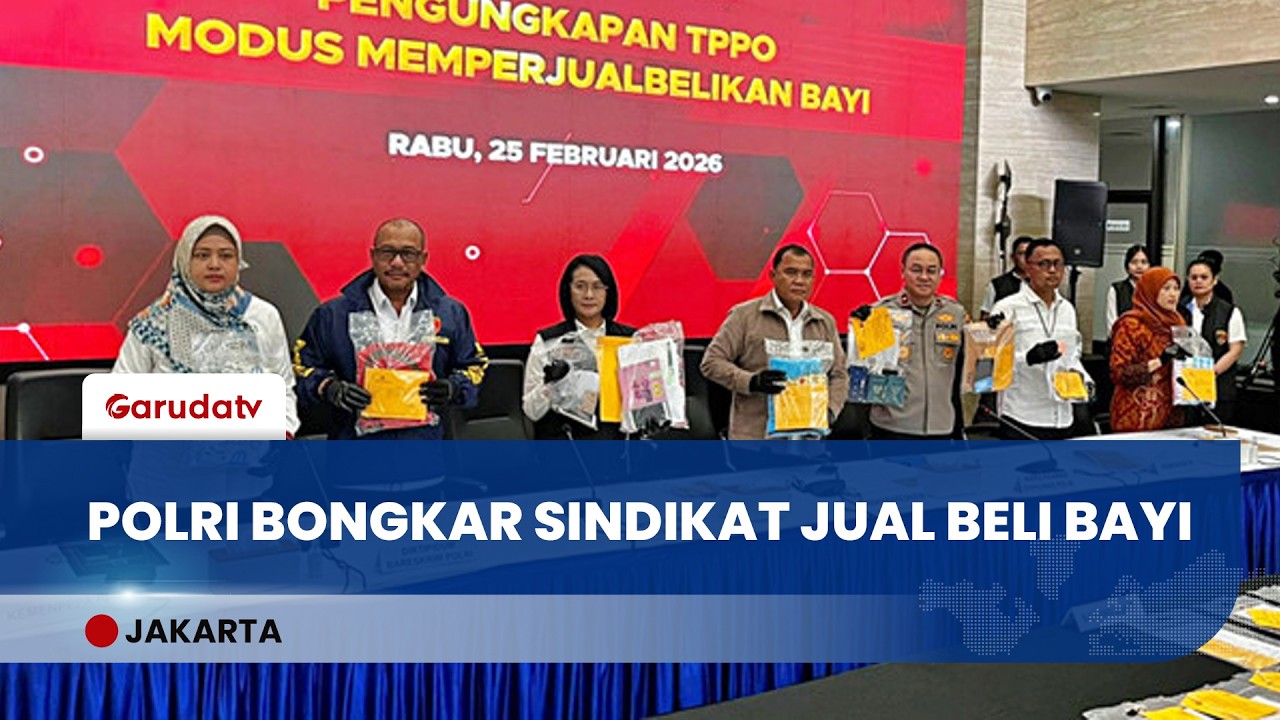 Bareskrim Polri Bongkar Sindikat Jual Beli Bayi Lintas Nasional, 12 Tersangka Diciduk