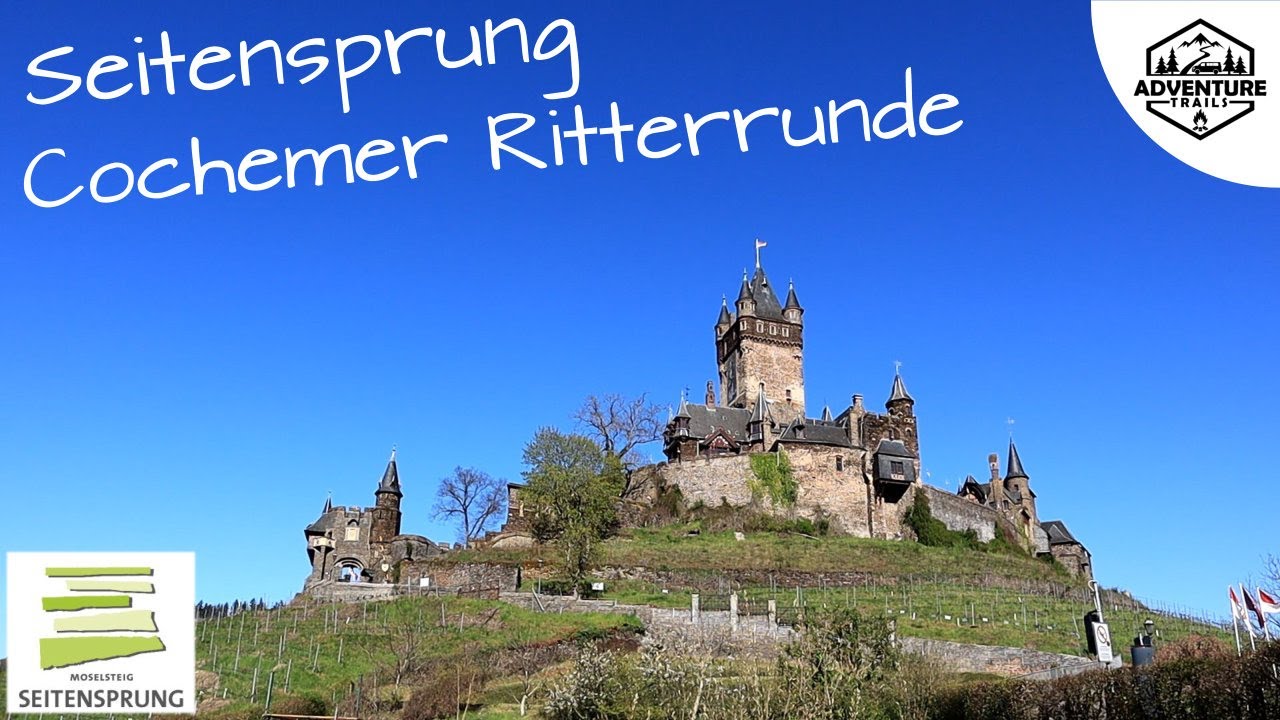 Moselsteig Seitensprung Cochemer Ritterrunde / Wanderung / Reichsburg Cochem / Cochem 56812