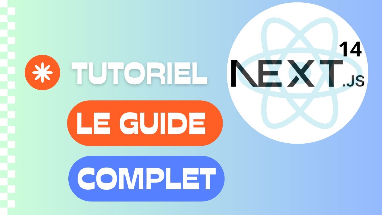 Tuto NEXT.JS 2024 : Le Guide Complet