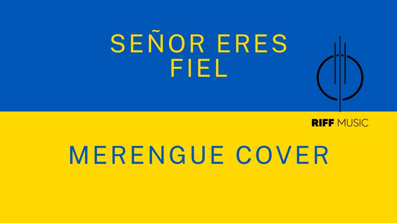 Señor Eres Fiel | YOU ARE GOOD | Versión Merengue