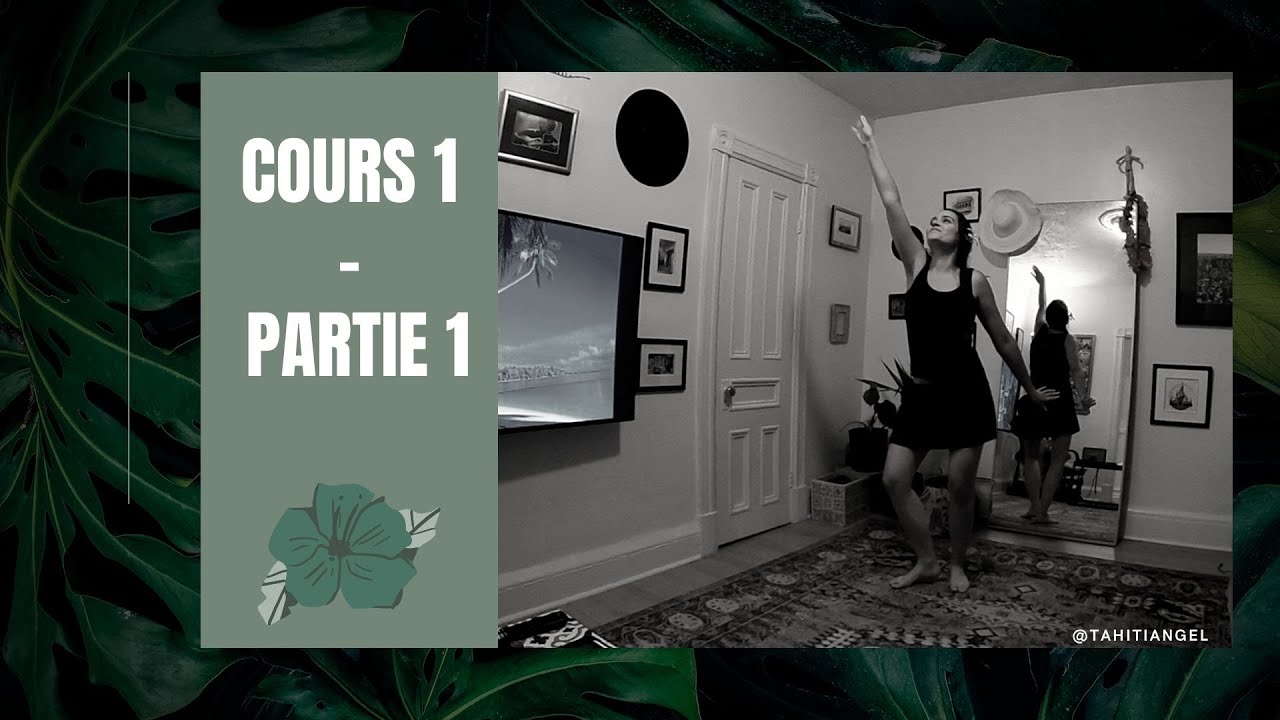 ❀  COURS 1 Danse tahitienne - PARTIE 1  ❀