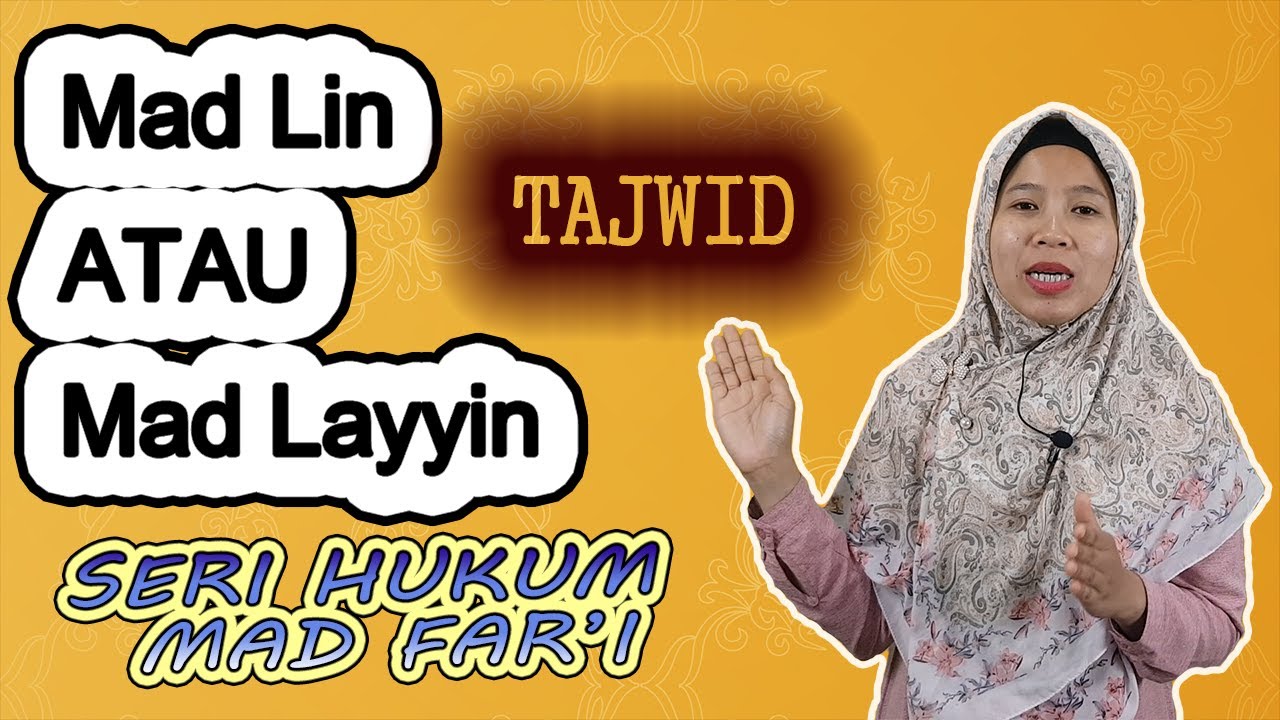 MAD LIN ATAU LAYYIN, HUKUM MAD FAR'I BAGIAN 4 | BELAJAR TAJWID AL QURAN