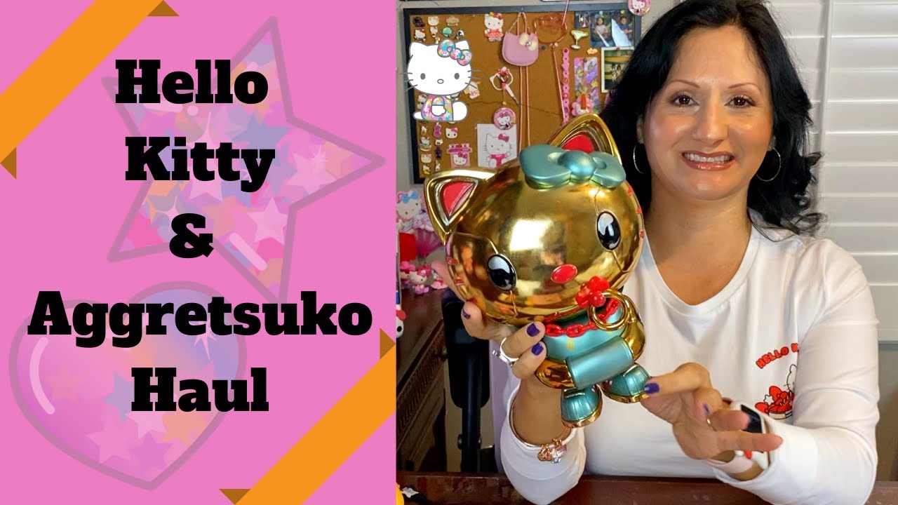 Hello Kitty & Aggretsuko Haul