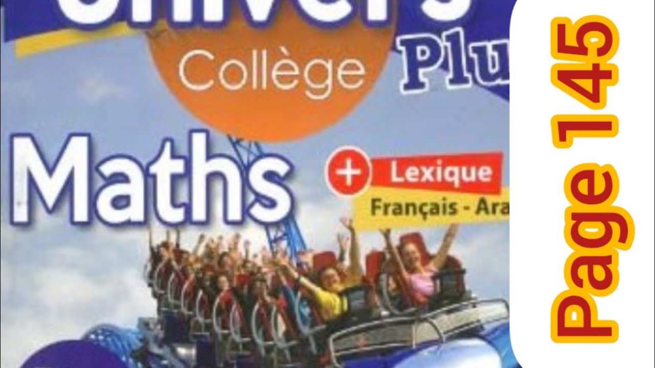 univers plus maths deuxième année collège page 145 exercices 5.6.7
